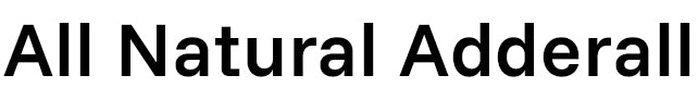 All Natural Adderall